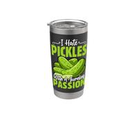 I Hate Pickles with a Burning Passion - Pickle Haters Gifts Stainless Steel Insulated Tumbler