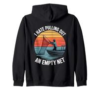 I Hate Pulling Out An Empty Net Funny Fishing Angler Zip Hoodie