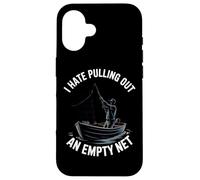 I Hate Pulling Out An Empty Net Funny Fishing Case for iPhone 16