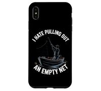 I Hate Pulling Out An Empty Net Funny Fishing Case for iPhone XS Max
