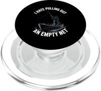 I Hate Pulling Out An Empty Net Funny Fishing PopSockets PopGrip for MagSafe