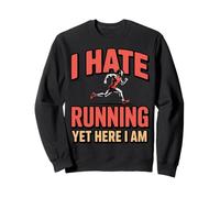 I Hate Running Distance Runner Fitness Field Marathon Sweatshirt