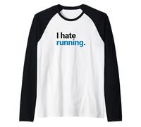 I Hate Running, Funny Marathon Runner Statement, Simple Raglan Baseball Tee