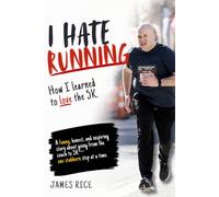 I Hate Running: How I Learned to Love the 5K