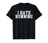 I Hate Running T-Shirt T-Shirt