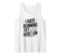 I Hate Running Yet Here I Am Funny Fitness Humor Tank Top