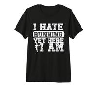 I Hate Running Yet Here I Am Funny Running Marathon Runner Premium T-Shirt