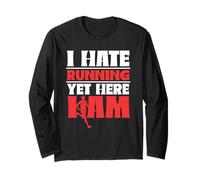 I Hate Running Yet Here I Am Jogger Runner Run Running Long Sleeve T-Shirt