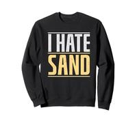 I hate Sand Army Military Deployment Soldiers Sweatshirt
