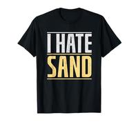 I Hate Sand Army Military Deployment Soldiers T-Shirt