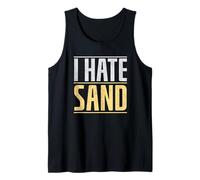 I Hate Sand Army Military Deployment Soldiers Tank Top