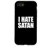 I Hate Satan Bold Quote Funny Christian Faith Statement Case for iPhone SE (2020) / 7/8