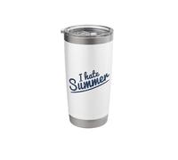 I Hate Summer Weather Too Hot Stainless Steel Insulated Tumbler