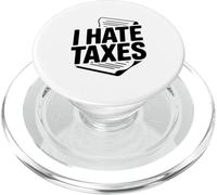 I Hate Taxes Funny Tax Season Humor PopSockets PopGrip for MagSafe