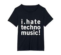 I Hate Techno Music - Funny Cool Anti Electro Music Quote T-Shirt, Women's Plus, Black, 2X