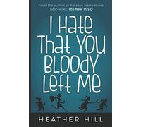 I Hate That You Bloody Left Me: Senior Citizen Comedy