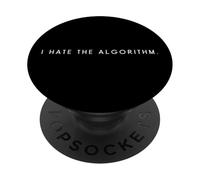 I Hate The Algorithm - Minimalist Funny Hater Saying PopSockets Adhesive PopGrip