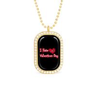 I Hate Valentine's Day Personalized Necklace Print Pattern Pendant With Chain Gifts For Women Men Golden-style-31