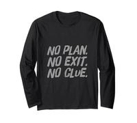 I Hate War Quote Say No to War No Plan No Exit No Clue Long Sleeve T-Shirt