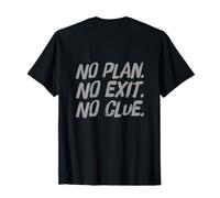 I Hate War Quote Say No to War No Plan No Exit No Clue T-Shirt
