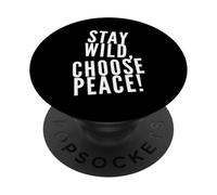 I Hate War Quote Say No To War Wars Stay Wild Choose Peace PopSockets Adhesive PopGrip