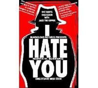 I Hate You