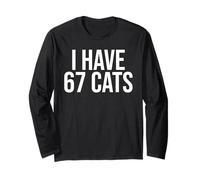 I Have 67 Cats Funny Six Seven Meme Cat Long Sleeve T-Shirt