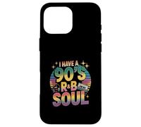 I Have A 90s R&B Soul Retro Music Nineties Vibe Case for iPhone 16 Pro Max