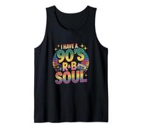 I Have A 90s R&B Soul Retro Music Nineties Vibe Tank Top