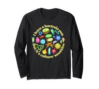 I have a bacteria pun, but it's culture sensitive, science Long Sleeve T-Shirt