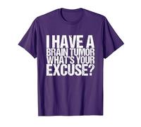 I Have a Brain Tumor What's Your Excuse T-Shirt, Men, Purple, 3X-Large