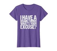I Have a Brain Tumor What's Your Excuse T-Shirt, Women, Purple Heather, Medium
