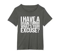 I Have a Brain Tumor What's Your Excuse T-Shirt, Women's Plus, Asphalt Grey, 4X
