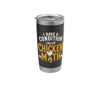 I Have A Condition Called Chicken Math Stainless Steel Insulated Tumbler