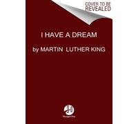 I Have a Dream