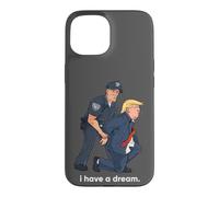 I Have A Dream Trump Arrested Police Satire Case for iPhone 15