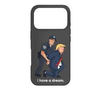 I Have A Dream Trump Arrested Police Satire Case for iPhone 17 Pro