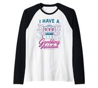 I Have A Gambling Addiction Sports Betting Parlay Poker Help Raglan Baseball Tee