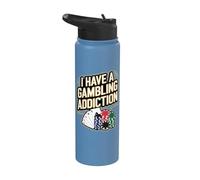 I Have A Gambling Addiction Stainless Steel Insulated Water Bottle