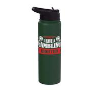 I Have A Gambling Addiction Stainless Steel Insulated Water Bottle