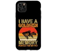 I have a Goldfish Memory perfect for my Pet Goldfish Case for iPhone 11 Pro Max