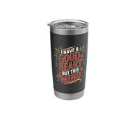 I Have A Good Heart But This Mind Chaotic Thoughts - Stainless Steel Insulated Tumbler