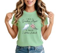 I Have A Guardian Angel in Heaven I Call Him Husband Womens Graphic T-Shirt Memorial Remembrance Tee Extra Large