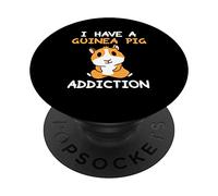 I Have A Guinea Pig Addiction Funny Cavy Pet Lover PopSockets Swappable PopGrip