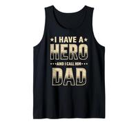 I Have A Hero And I Call Him Dad Daddy Father's Day Gift Kid Tank Top