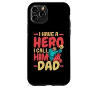 I Have A Hero I Call Him Dad Best Daddy Ever Fathers Day Case for iPhone 11 Pro