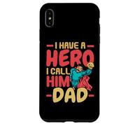 I Have A Hero I Call Him Dad Best Daddy Ever Fathers Day Case for iPhone XS Max