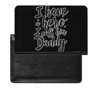 I Have A Hero I Call Him Daddy Passport Cover Case Wallet for Men Women with Card Holder Travel Essentials