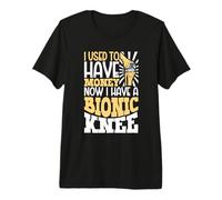 I Have a Knee Made of Titanium Premium T-Shirt