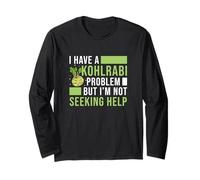 I Have A Kohlrabi Problem But I'm Not Seeking Help Kohlrabis Long Sleeve T-Shirt